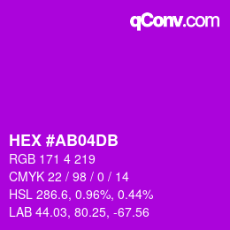 カラーコード: HEX #AB04DB | qconv.com