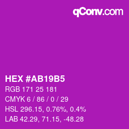 颜色代码: HEX #AB19B5 | qconv.com