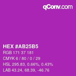 カラーコード: HEX #AB25B5 | qconv.com