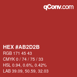 颜色代码: HEX #AB2D2B | qconv.com