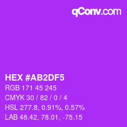 カラーコード: HEX #AB2DF5 | qconv.com