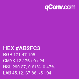 Color code: HEX #AB2FC3 | qconv.com