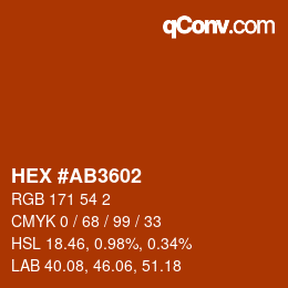 カラーコード: HEX #AB3602 | qconv.com