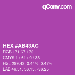 カラーコード: HEX #AB43AC | qconv.com