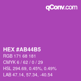 カラーコード: HEX #AB44B5 | qconv.com
