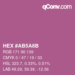 カラーコード: HEX #AB5A8B | qconv.com