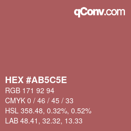 カラーコード: HEX #AB5C5E | qconv.com