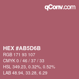 カラーコード: HEX #AB5D6B | qconv.com