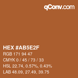 Farbcode: HEX #AB5E2F | qconv.com