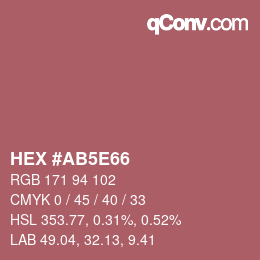 Color code: HEX #AB5E66 | qconv.com