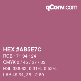 カラーコード: HEX #AB5E7C | qconv.com