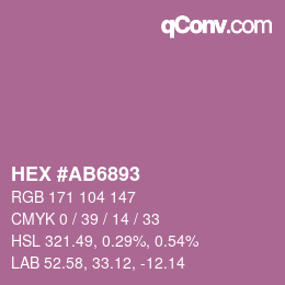 カラーコード: HEX #AB6893 | qconv.com