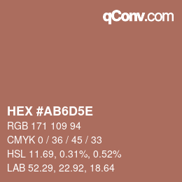 カラーコード: HEX #AB6D5E | qconv.com