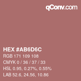 颜色代码: HEX #AB6D6C | qconv.com