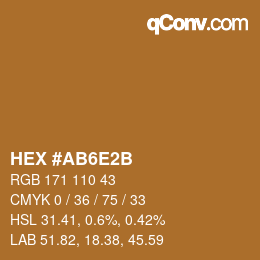 カラーコード: HEX #AB6E2B | qconv.com