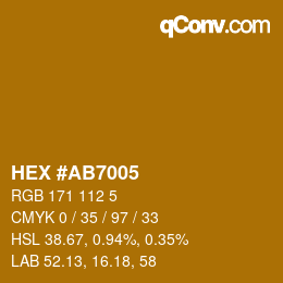 カラーコード: HEX #AB7005 | qconv.com