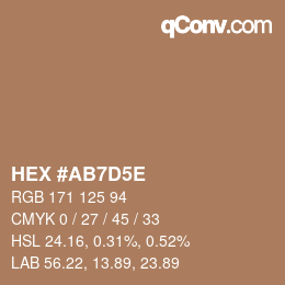 颜色代码: HEX #AB7D5E | qconv.com