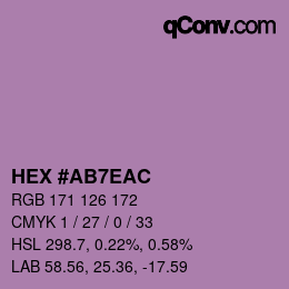 Color code: HEX #AB7EAC | qconv.com
