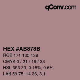 Color code: HEX #AB878B | qconv.com