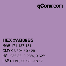 颜色代码: HEX #AB89B5 | qconv.com