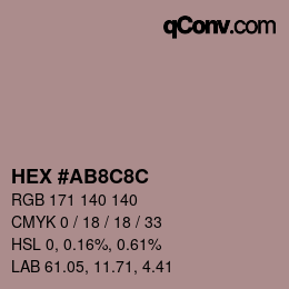 カラーコード: HEX #AB8C8C | qconv.com