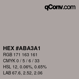 颜色代码: HEX #ABA3A1 | qconv.com