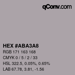Color code: HEX #ABA3A8 | qconv.com