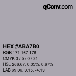 Color code: HEX #ABA7B0 | qconv.com