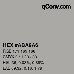 Color code: HEX #ABA9A6 | qconv.com