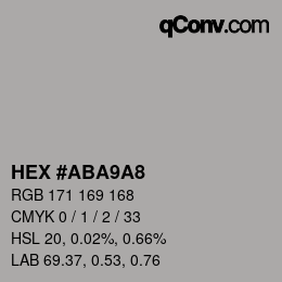 Color code: HEX #ABA9A8 | qconv.com