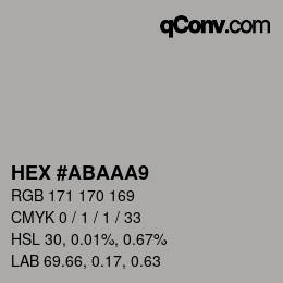 Color code: HEX #ABAAA9 | qconv.com