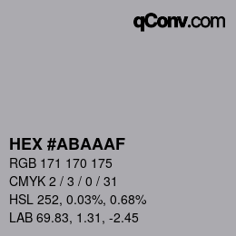 カラーコード: HEX #ABAAAF | qconv.com