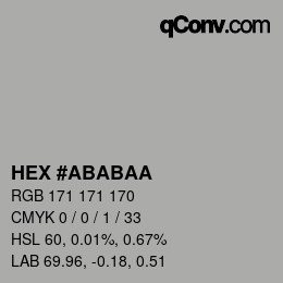 Color code: HEX #ABABAA | qconv.com