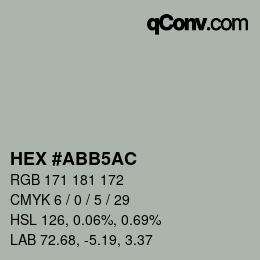 カラーコード: HEX #ABB5AC | qconv.com