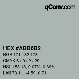 カラーコード: HEX #ABB6B2 | qconv.com
