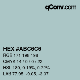 Farbcode: HEX #ABC6C6 | qconv.com
