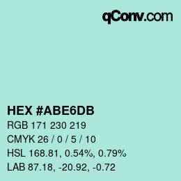 カラーコード: HEX #ABE6DB | qconv.com
