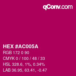 カラーコード: HEX #AC005A | qconv.com