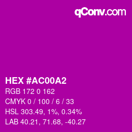 カラーコード: HEX #AC00A2 | qconv.com