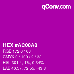 カラーコード: HEX #AC00A8 | qconv.com