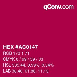 Color code: HEX #AC0147 | qconv.com