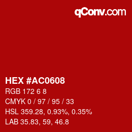 カラーコード: HEX #AC0608 | qconv.com