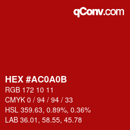 カラーコード: HEX #AC0A0B | qconv.com