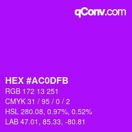 カラーコード: HEX #AC0DFB | qconv.com