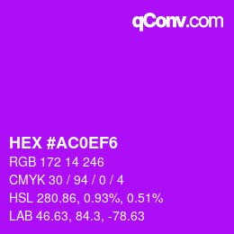 カラーコード: HEX #AC0EF6 | qconv.com