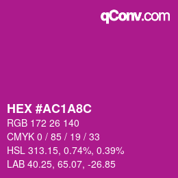 カラーコード: HEX #AC1A8C | qconv.com