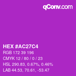 颜色代码: HEX #AC27C4 | qconv.com