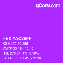 Farbcode: HEX #AC28FF | qconv.com