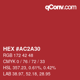 カラーコード: HEX #AC2A30 | qconv.com