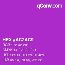 Color code: HEX #AC2AC9 | qconv.com